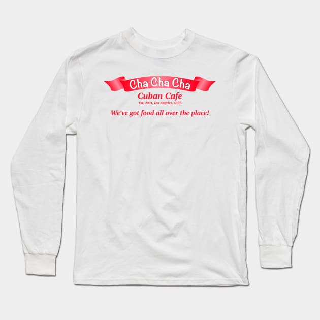 Cha Cha Cha (2 Fast 2 Forever) Long Sleeve T-Shirt by 2 Fast 2 Forever